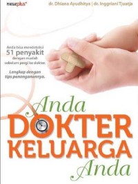 Anda, dokter keluarga anda