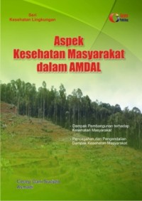 Aspek kesehatan masayarakat dalam AMDAL