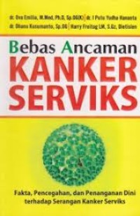 Bebas Ancaman Kanker serviks