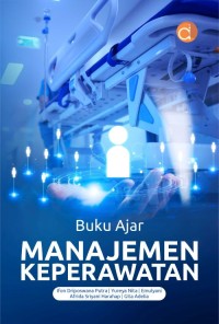 Buku Ajar Manajemen Keperawatan