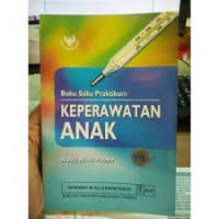 Buku Saku Pratikum Keperawatan Anak