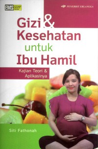 Gizi dan kesehatan untuk ibu hamil