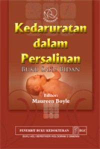 Kedaruratan Dalam Persalinan Buku Saku Bidan