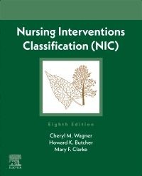 Nursing Interventions Classification (NIC) Ed 6