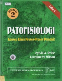 Patofisiologi : Konsep klinis proses-proses penyakit