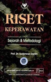 Riset Keperawatan Sejarah & Metodologi