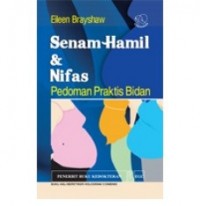 Senam Hamil & Nifas Pedoman Praktis Bidan