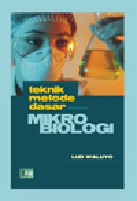 Teknik & Metode Dasar Mikroiologi