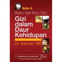 Buku Ajar Ilmu Gizi, Gizi Dalam Daur Kehidupan