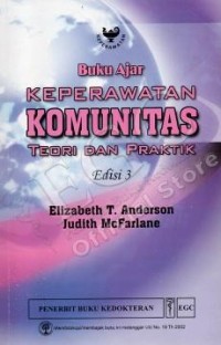 Buku Ajar Keperawatan Komunitas (Teori & Praktik ) Edisi 3