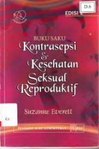 Buku saku kontrasepsi & kesehatan seksual reproduktif Ed.2