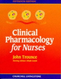 Clinical Pharmacology For Nurses