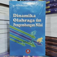 Dinamika Olahraga Dan Pengembangan Nilai