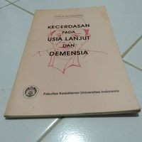 Kecerdasan Pada Usia Lanjut dan Demensia