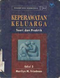 Keperawatan Keluarga Teori Dan Praktik Ed.3