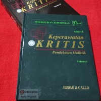 Keperawatan Kritis Pendekatan Holistik Ed.6 Jld.1