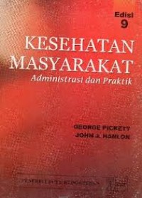 Kesehatan Masyarakat, Administrasi dan Praktik