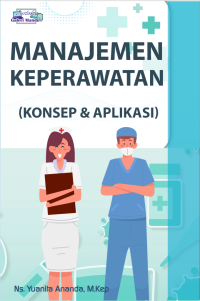 Manajemen keperawatan : suatu pendekatan sistem Ed.2