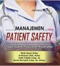 Image of Manajemen Patient Safety Pada Fasilitas Pelayanan Kesehatan