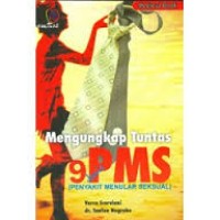 Mengungkap tuntas 9 jenis PMS : Penyakit menular seksual