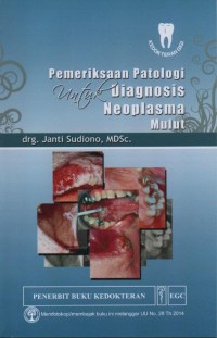 Pemeriksaan Patologi Untuk Diagnosis Neo Plasma Mulut