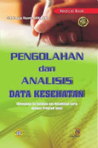 Pengolahan Dan Analisis Data Kesehatan