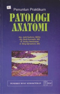 Penuntun Pratikum Patologi Anatomi