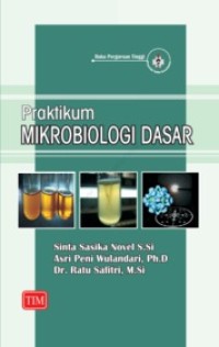 Praktikum Mikrobiologi Dasar