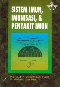 Sistim Imun,Imunisasi,Dan Penyakit Imun