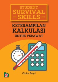 Student Survival Skills, Keterampilan Kalkulasi untuk Perawat