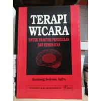 Terapi Wicara Untuk Praktisi Pendidikan Dan kesehatan